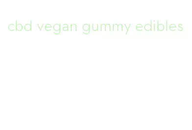 cbd vegan gummy edibles