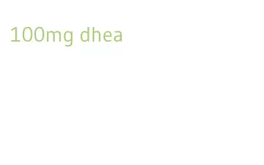 100mg dhea