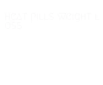 heat pills weight loss