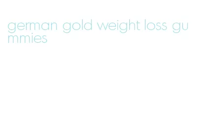 german gold weight loss gummies