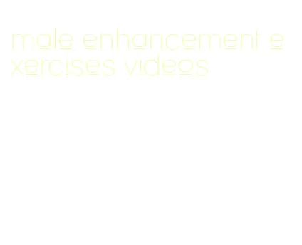 male enhancement exercises videos