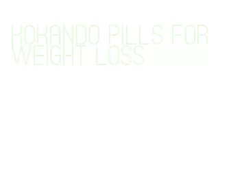 kokando pills for weight loss