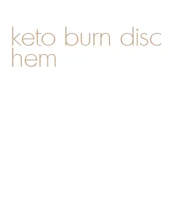 keto burn dischem