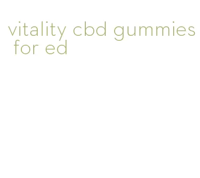 vitality cbd gummies for ed