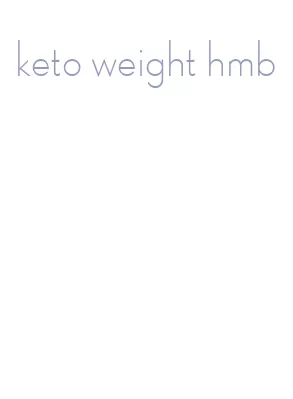 keto weight hmb