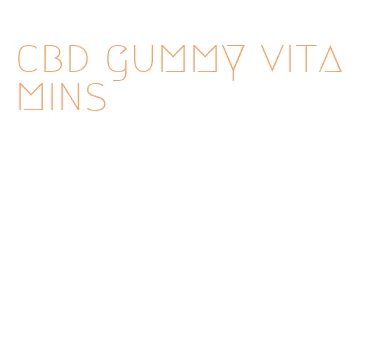 cbd gummy vitamins