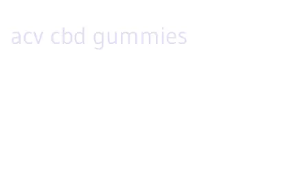 acv cbd gummies