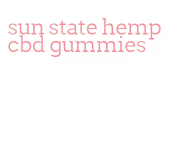 sun state hemp cbd gummies