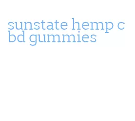 sunstate hemp cbd gummies