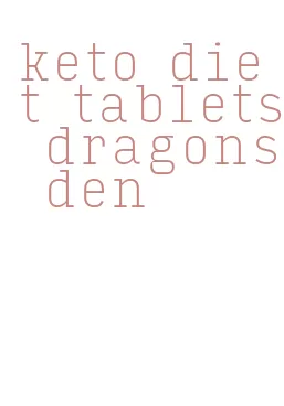 keto diet tablets dragons den