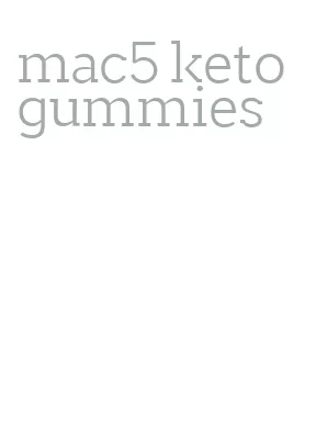 mac5 keto gummies