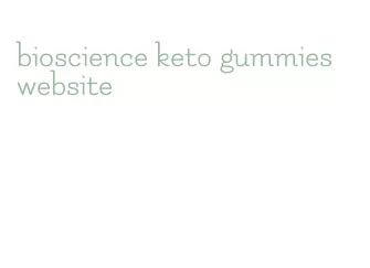 bioscience keto gummies website