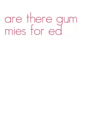 are there gummies for ed