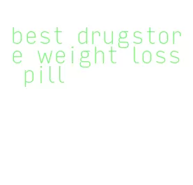 best drugstore weight loss pill