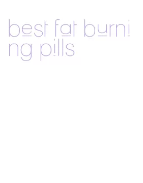 best fat burning pills