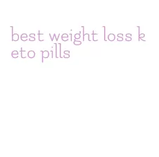 best weight loss keto pills