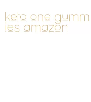 keto one gummies amazon