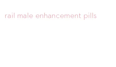 rail male enhancement pills