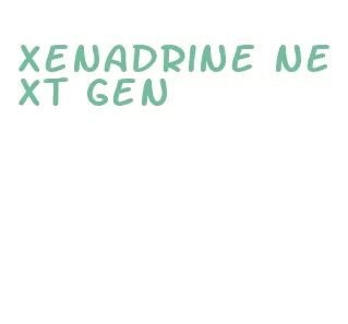 xenadrine next gen