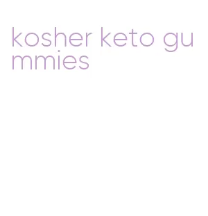 kosher keto gummies