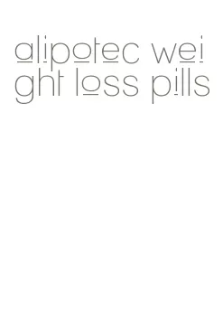 alipotec weight loss pills