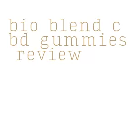 bio blend cbd gummies review