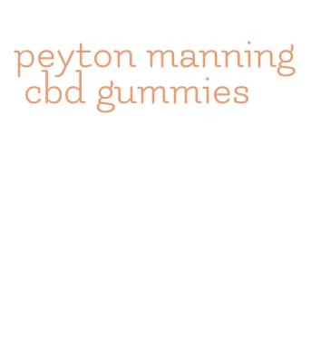 peyton manning cbd gummies