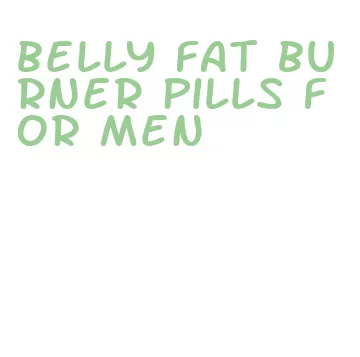 belly fat burner pills for men