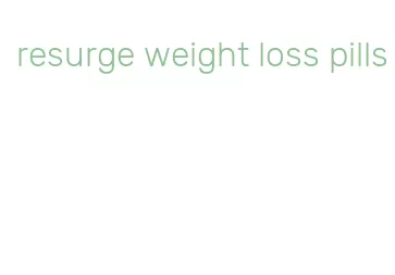 resurge weight loss pills