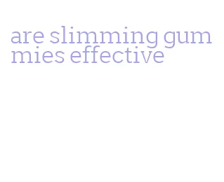 are slimming gummies effective