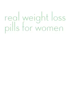 real weight loss pills for women