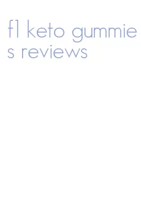 f1 keto gummies reviews