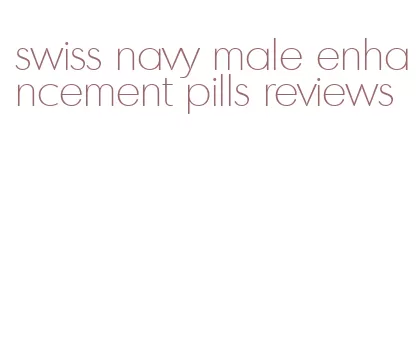 swiss navy male enhancement pills reviews