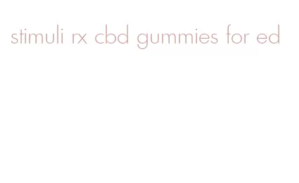 stimuli rx cbd gummies for ed