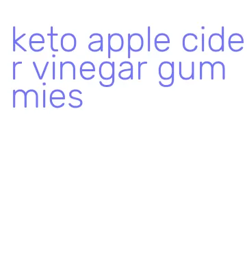 keto apple cider vinegar gummies