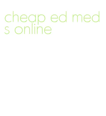 cheap ed meds online