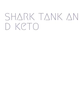 shark tank and keto