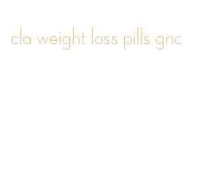 cla weight loss pills gnc