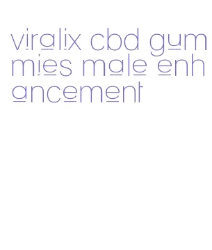 viralix cbd gummies male enhancement