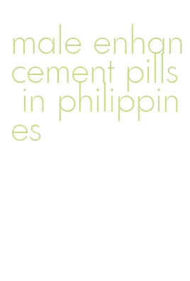 male enhancement pills in philippines