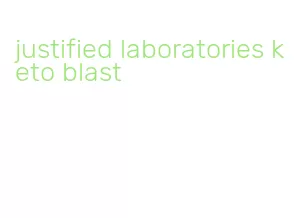 justified laboratories keto blast