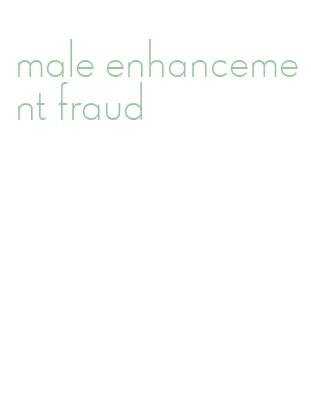 male enhancement fraud