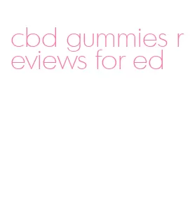 cbd gummies reviews for ed