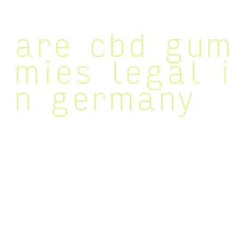 are cbd gummies legal in germany