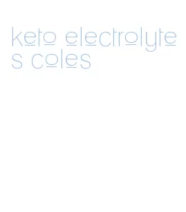 keto electrolytes coles