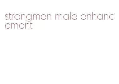 strongmen male enhancement