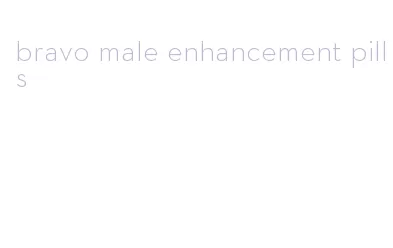 bravo male enhancement pills