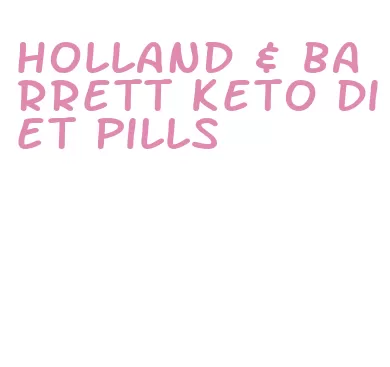 holland & barrett keto diet pills