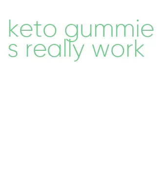 keto gummies really work