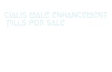 cialis male enhancement pills for sale